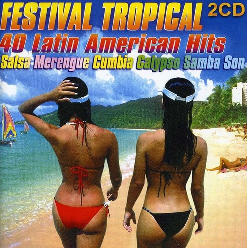 Hernandez / Guala / Barreras / Grupo Cimarron - Festival Tropical: 40 Latin  - COMPACT DISCS