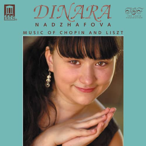 Dinara Nadzhafova - Music of Chopin & Liszt  - COMPACT DISCS
