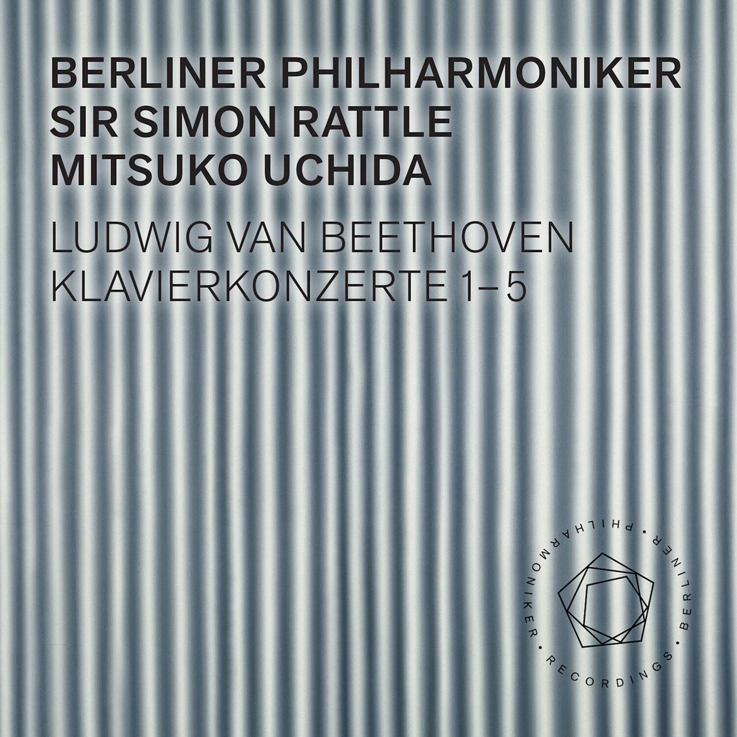 BERLINER PHILHARMONIKER  
SIR SIMON RATTLE  
MITSUKO UCHIDA  

LUDWIG VAN BEETHOVEN  
KLAVIERKONZERTE 1-5  

BERLINER PHILHARMONIKER RECORDINGS