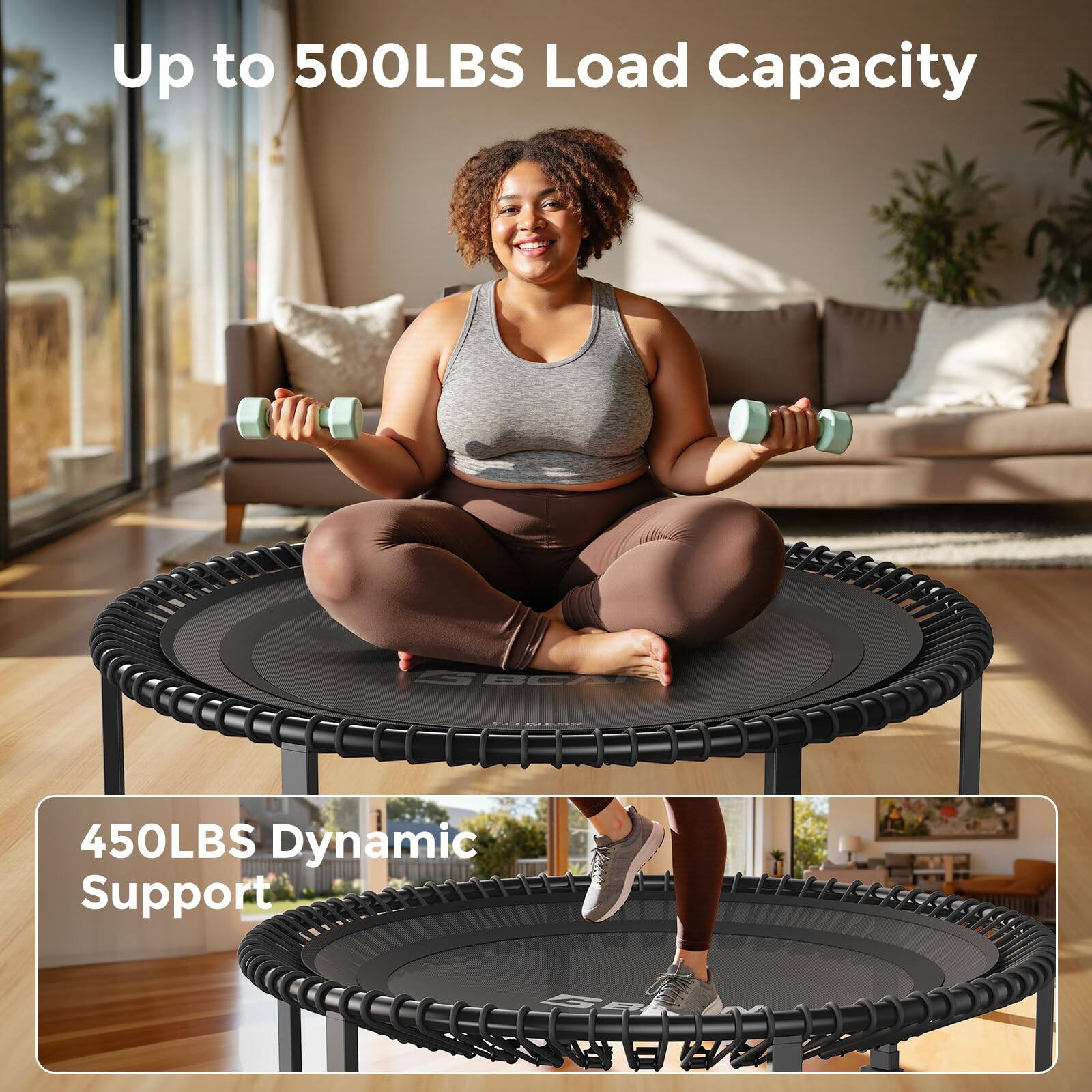 Up to 500LBS Load Capacity  
450LBS Dynamic Support