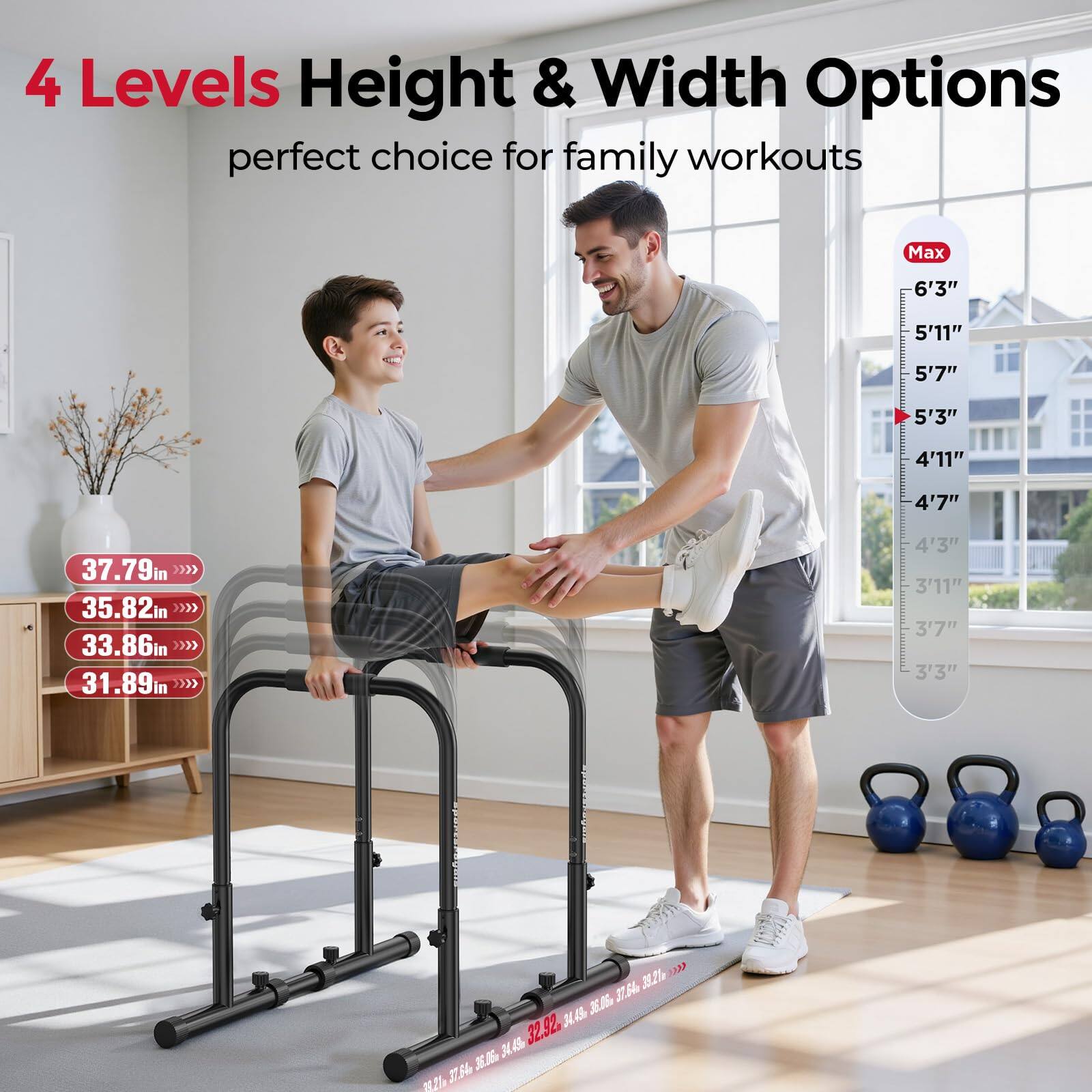 4 Levels Height & Width Options  
perfect choice for family workouts  

Max  
6'3"  
5'11"  
5'7"  
5'3"  
4'11"  
4'7"  
37.79in  
35.82in  
33.86in  
31.89in  
4'3"  
3'11"  
3'7"  
3'3"  

J2A  
28.2%  
37.0%  
32.92%  

EM  
7.1  
2