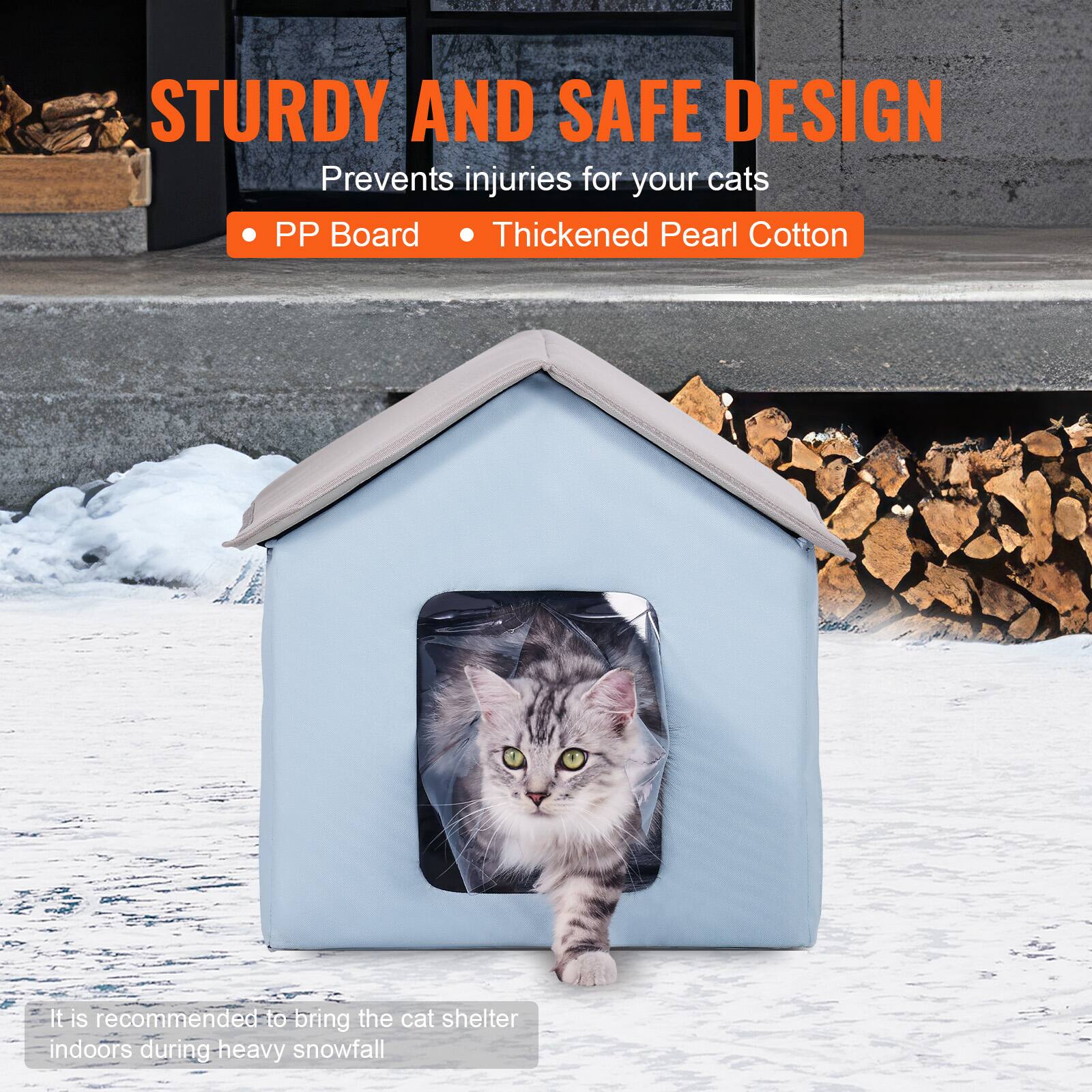 STURDY AND SAFE DESIGN  
Prevents injuries for your cats  

- PP Board  
- Thickened Pearl Cotton  

It is recommended to bring the cat shelter indoors during heavy snowfall