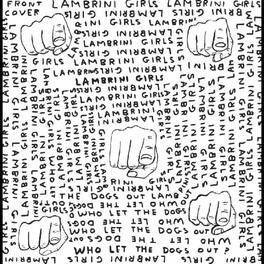 Lambrini Girls - Who Let The Dogs Out (limited Slutcore Version For Kids Who Can't Read Good) - VINYL LP