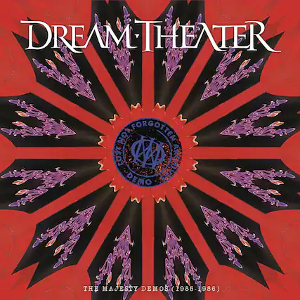 DREAM THEATER
NOT FORGOTTEN ARCHIVES
THE MAJESTY DEMOS (1985-1986)