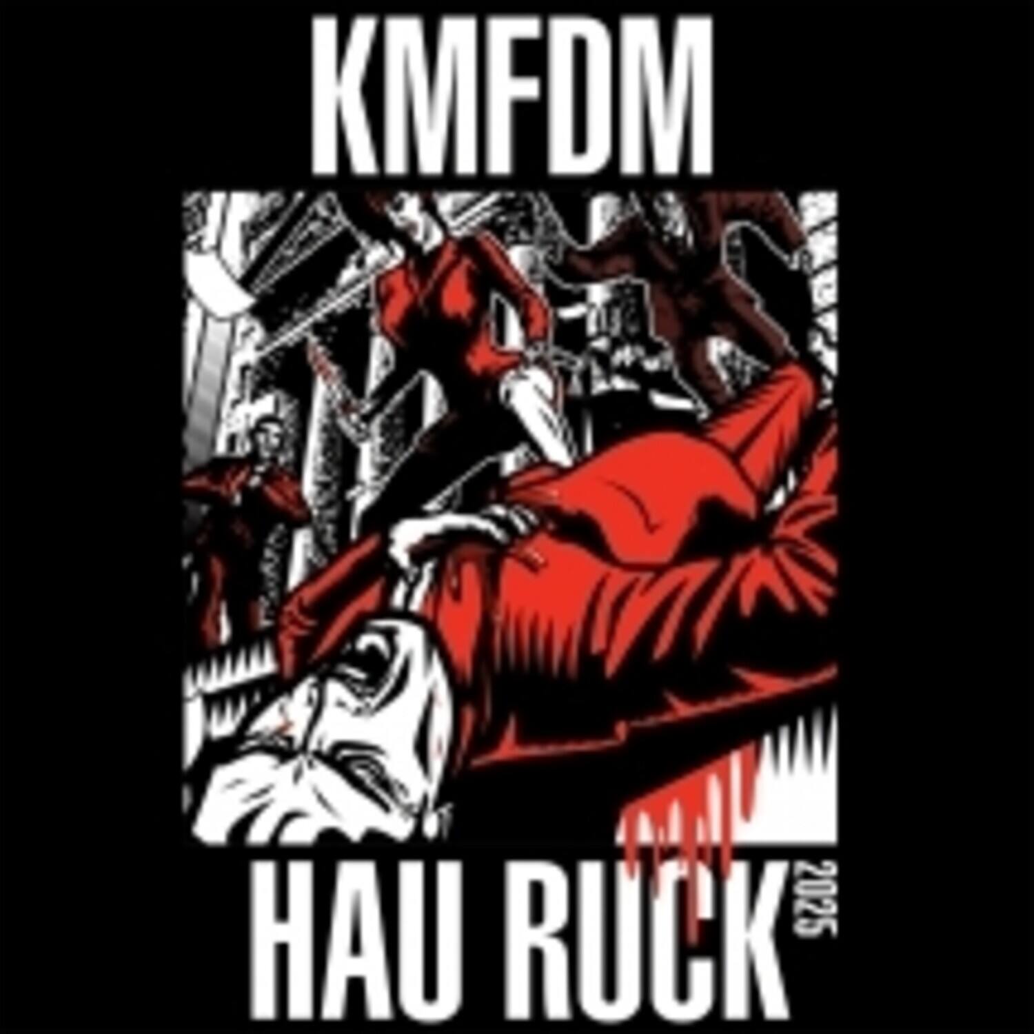 KMFDM  
HAU RUCK  
2025