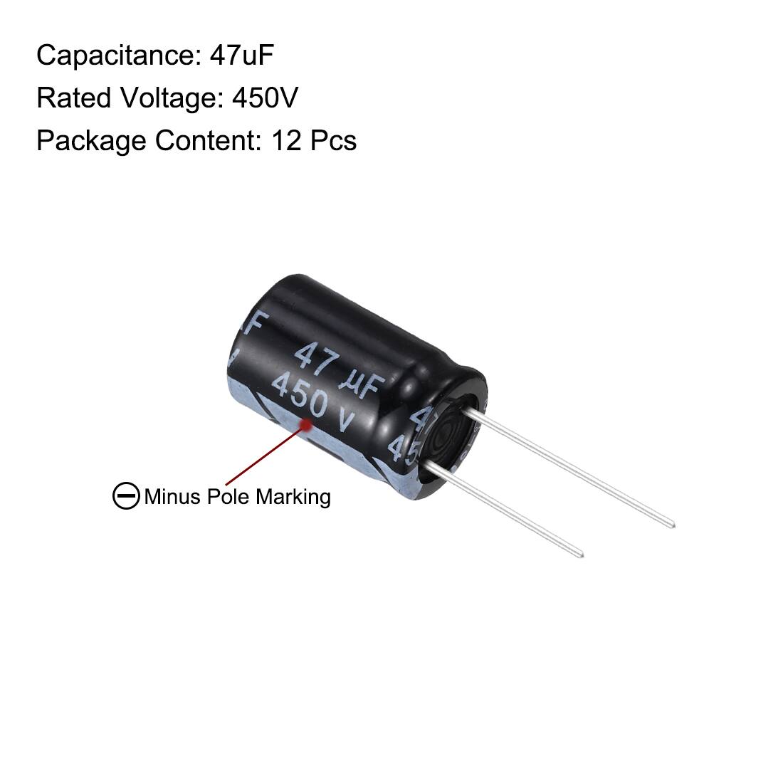 Capacitance: 47uF  
Rated Voltage: 450V  
Package Content: 12 Pcs  

F 47 450 V 4 45 -  
Minus Pole Marking
