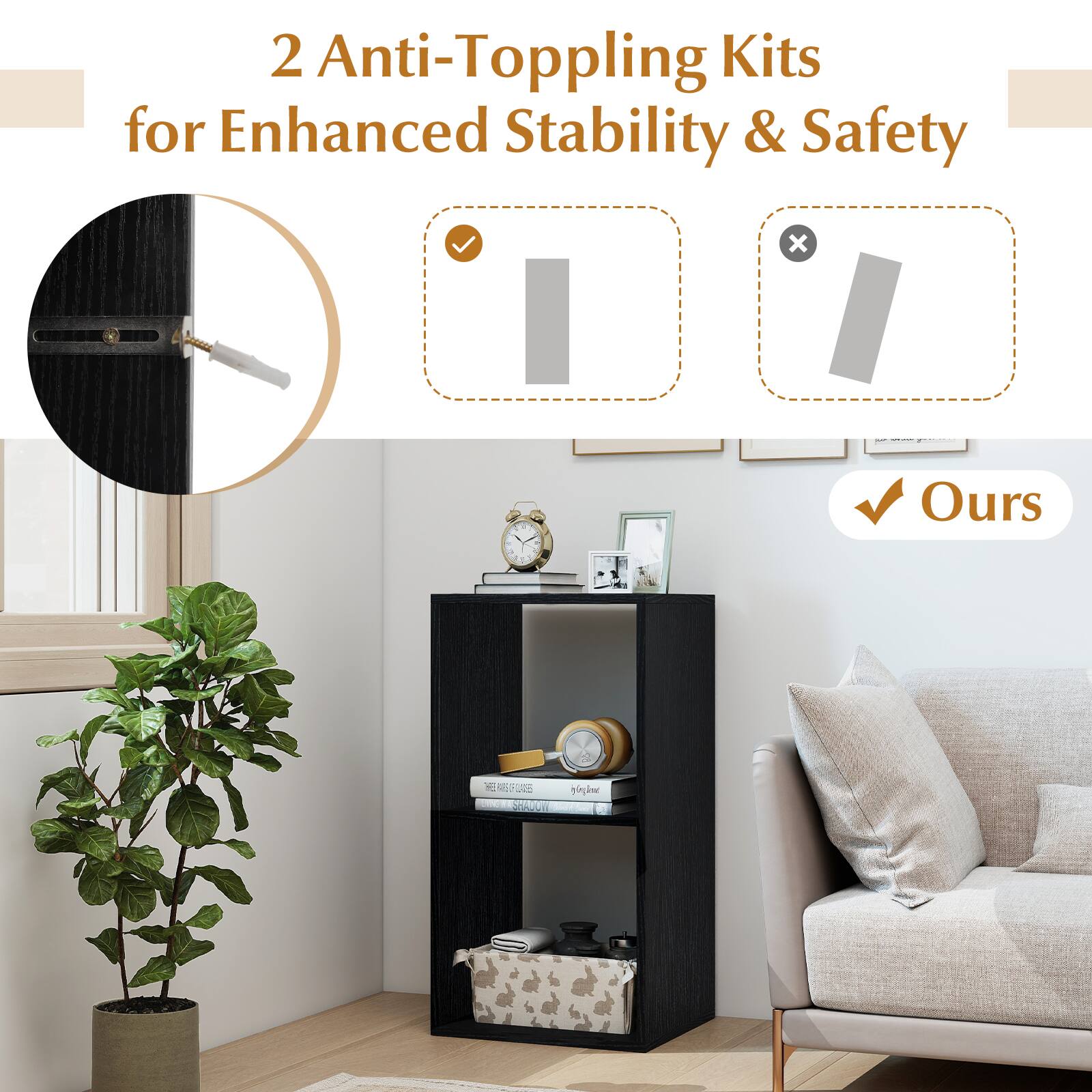 2 Anti-Toppling Kits for Enhanced Stability & Safety

Ours