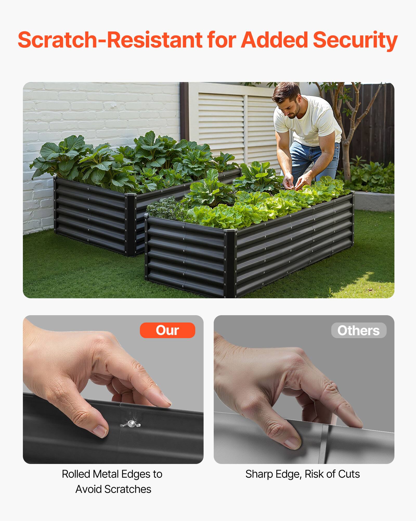 Scratch-Resistant for Added Security

Our
Rolled Metal Edges to Avoid Scratches

Others
Sharp Edge, Risk of Cuts