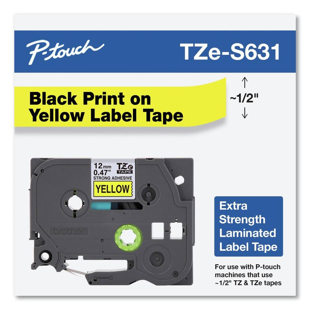 P-touch  
TZe-S631  

Black Print on Yellow Label Tape  

~1/2"  

12mm  
0.47"  
TZe  
STRONG ADHESIVE  
YELLOW  

Extra Strength Laminated Label Tape  

For use with P-touch machines that use ~1/2" TZ & TZe tapes