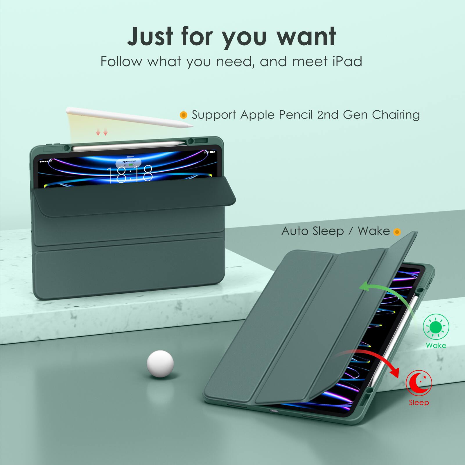 Just for you want  
Follow what you need, and meet iPad  

- Support Apple Pencil 2nd Gen Charging  
- Auto Sleep / Wake