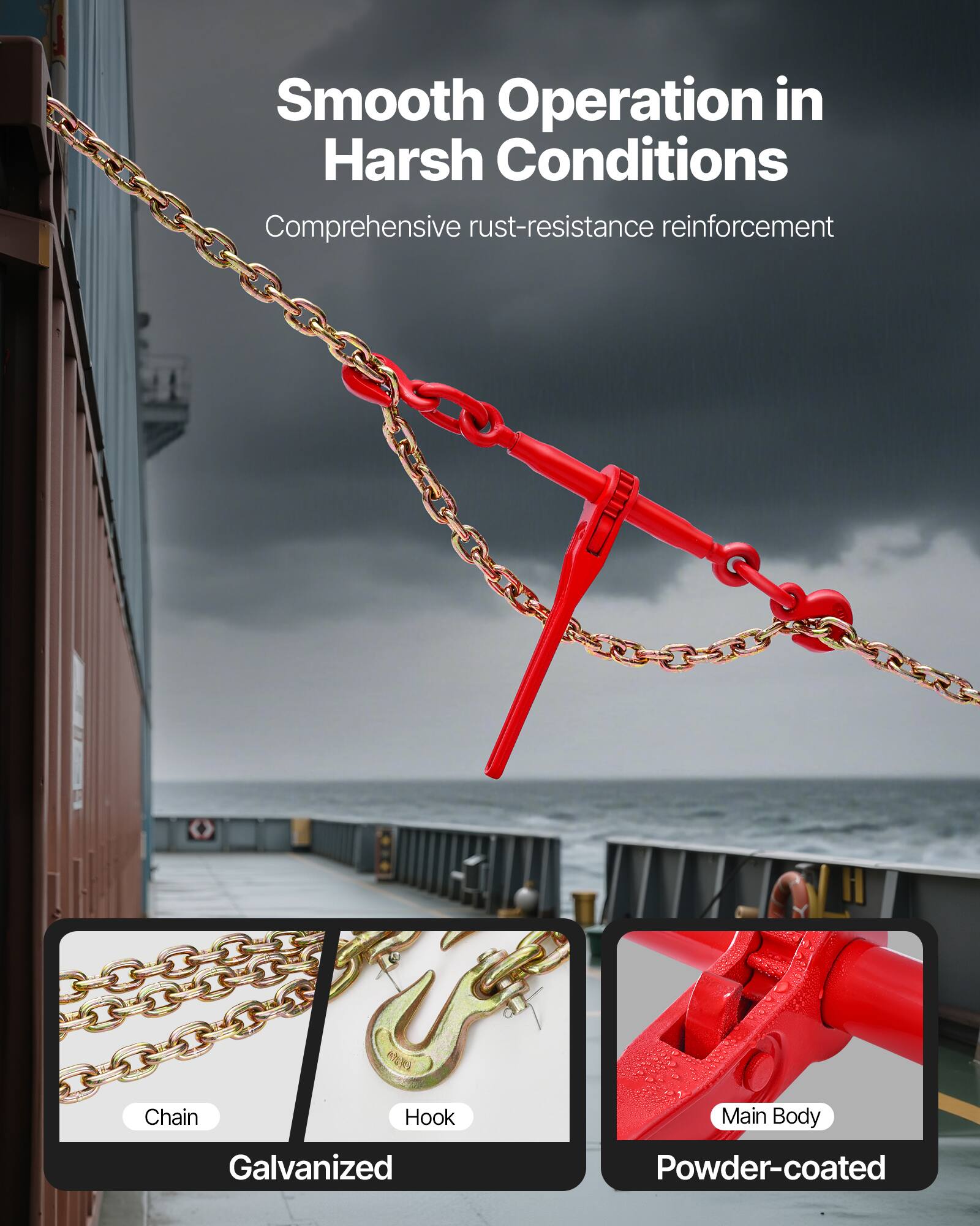Smooth Operation in Harsh Conditions  
Comprehensive rust-resistance reinforcement  

91 R Chain Hook  
Main Body Galvanized Powder-coated