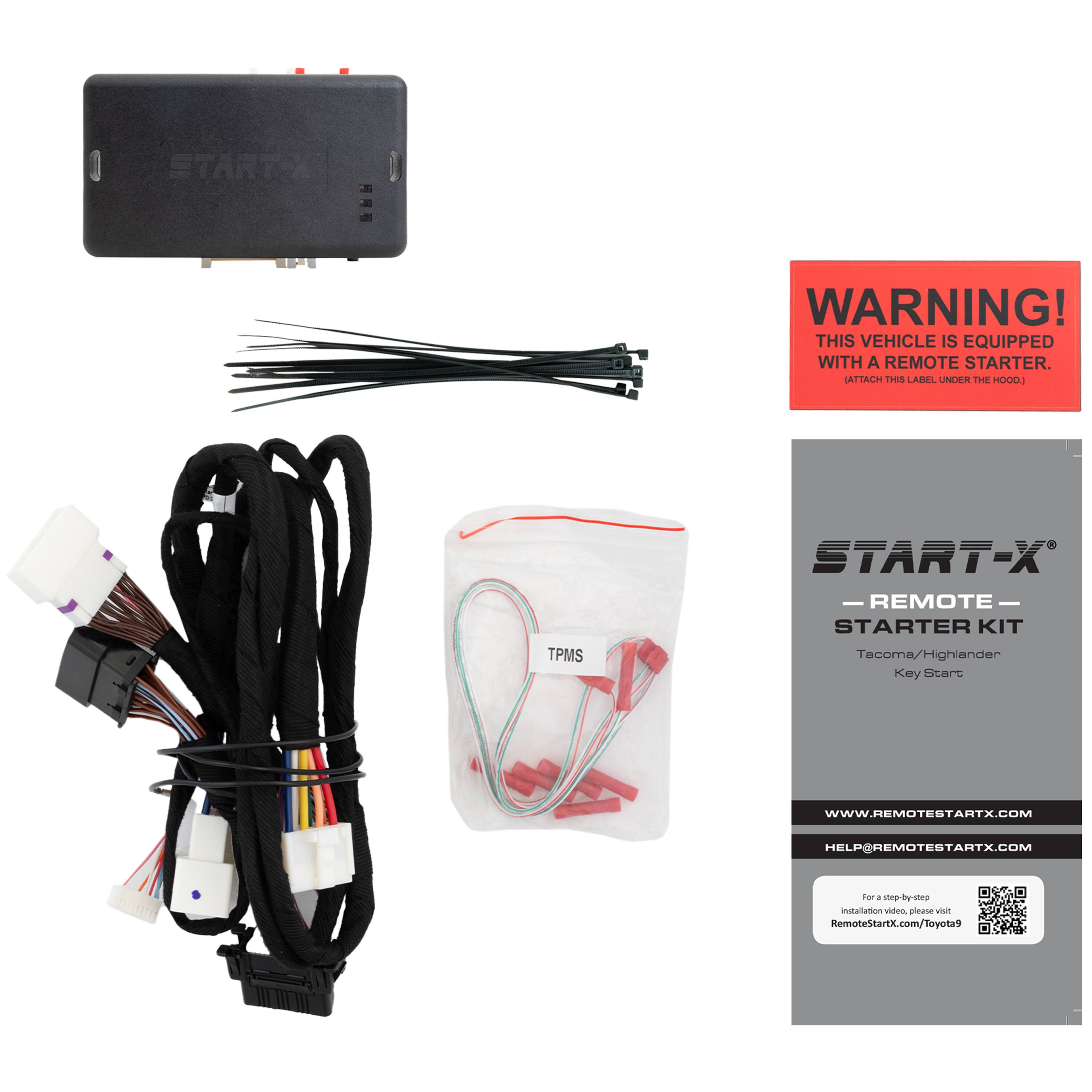 STARTX WARNING! THIS VEHICLE IS EQUIPPED WITH A REMOTE STARTER. ATTACH TRES LARL NS T HOODJ TPMS -8 START-X REMOTE-STARTER KIT Tacoma/Highlander Key Starter. WWW.REMOTESTARTX.COM HELPEREMOTESTARTX.COM for installation video please visit RemoteStartX.com/Toyota9