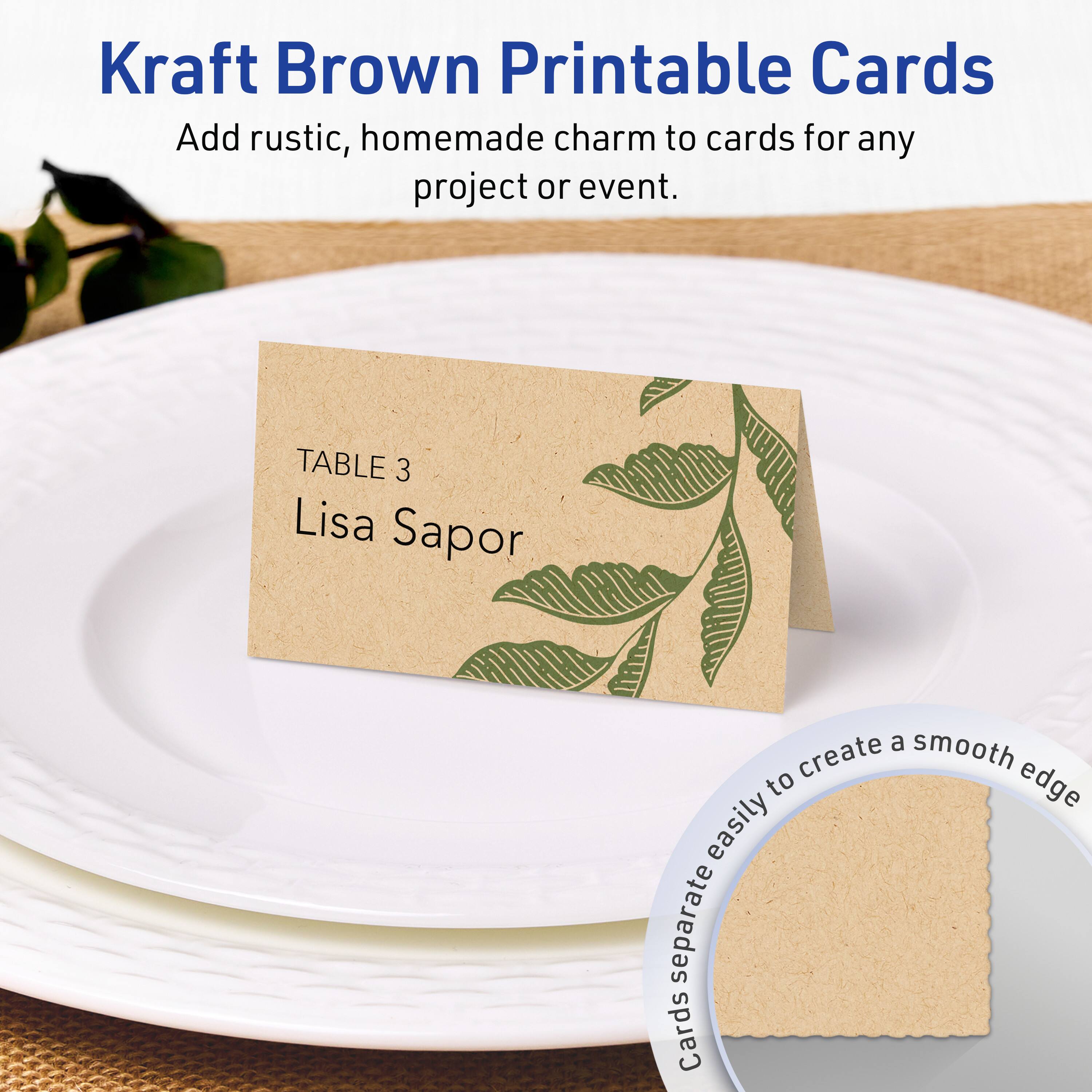 Kraft Brown Printable Cards  
Add rustic, homemade charm to cards for any project or event.

TABLE 3  
Lisa Sapor

Cards separate easily to create a smooth edge