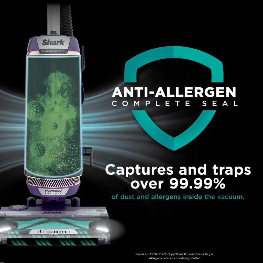 Shark POWERDETECT POWERED LIFT AWAY | ANTI-ALLERGEN COMPLETE SEAL Captures and traps over 99.99% of dust and allergens inside the vacuum. Based on ASTM F1977 of particles 0.3 microns or larger. Allergens refers to non-living matter.
