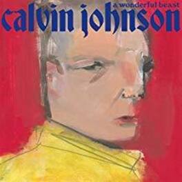 Calvin Johnson - A Wonderful Beast - CASSETTES