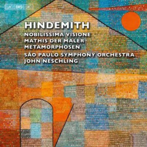 HINDEMITH  
NOBILISSIMA VISIONE  
MATHIS DER MALER  
METAMORPHOSEN  
SÃO PAULO SYMPHONY ORCHESTRA  
JOHN NESCHLING
