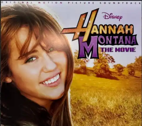 ORIGINAL MOTION PICTURE SOUNDTRACK
Disney
Hannah Montana
THE MOVIE