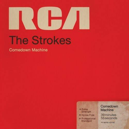 RCA  
The Strokes  
Comedown Machine  

Comedown Machine  
Length: 39 minutes  
Strength: Extra Machine  
Splice Free  
Professional: 55 seconds  
Standard  

88765 455792