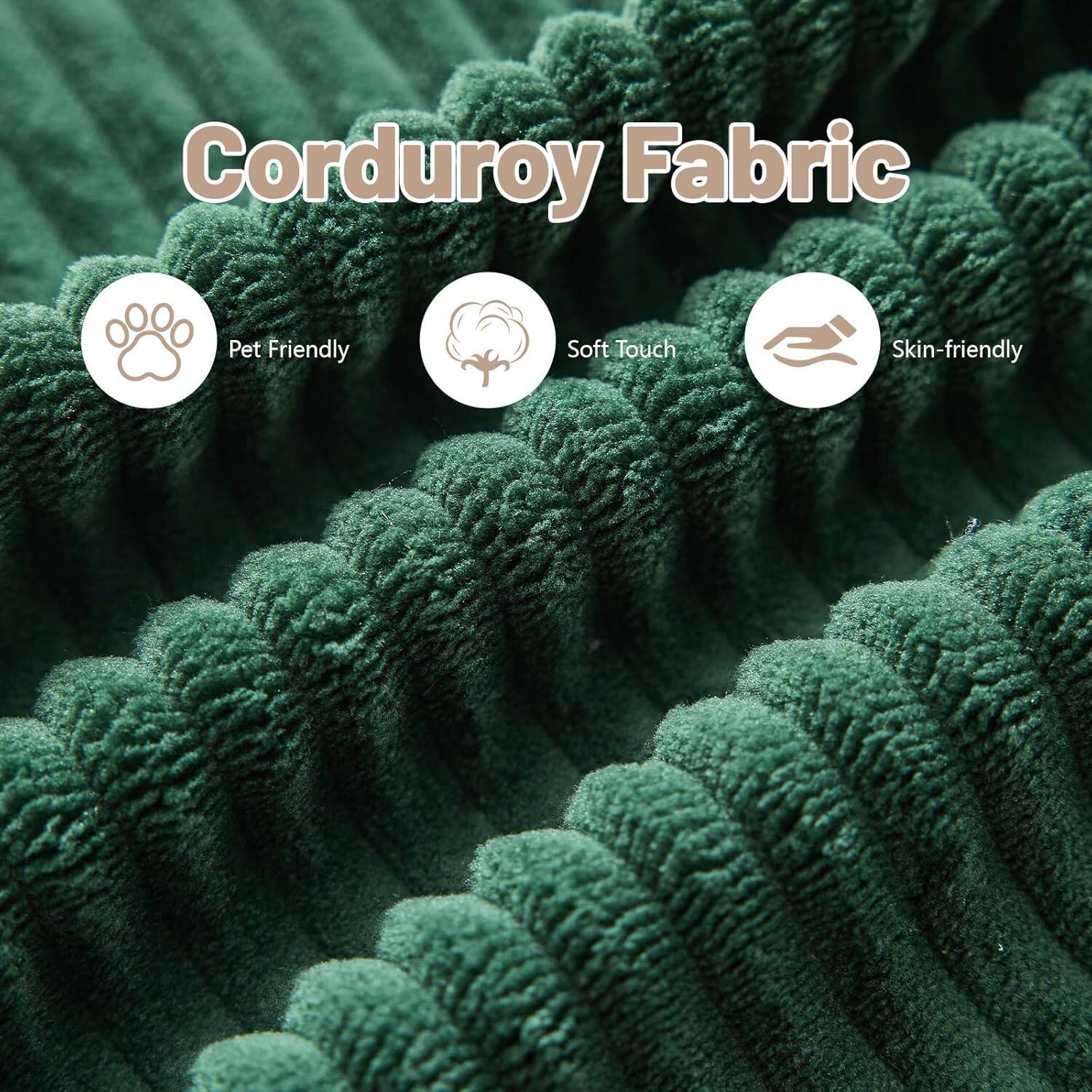 Corduroy Fabric

- Pet Friendly
- Soft Touch
- Skin-friendly