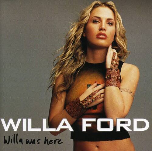 Willa Ford  
Willa was here