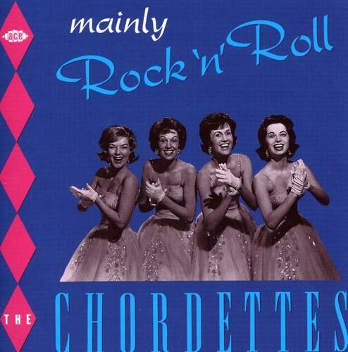 The Chordettes - Mainly Rock N Roll   - COMPACT DISCS [CD] price history on PriceWatchPro