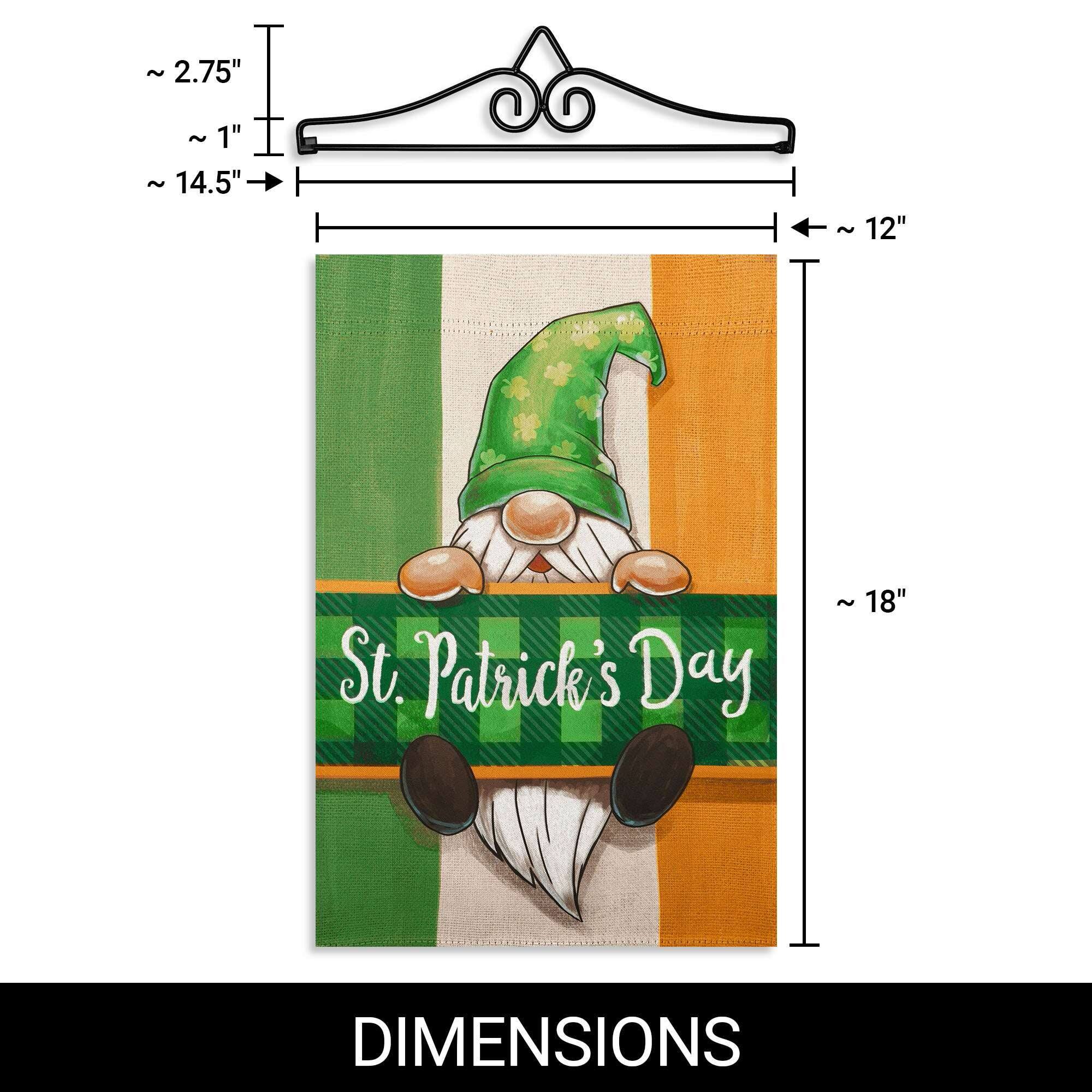 - ~ 2.75" 
- ~ 1" 
- ~ 14.5" 
- 12" 
- St. Patrick's Day 
- ~ 18" 
- DIMENSIONS