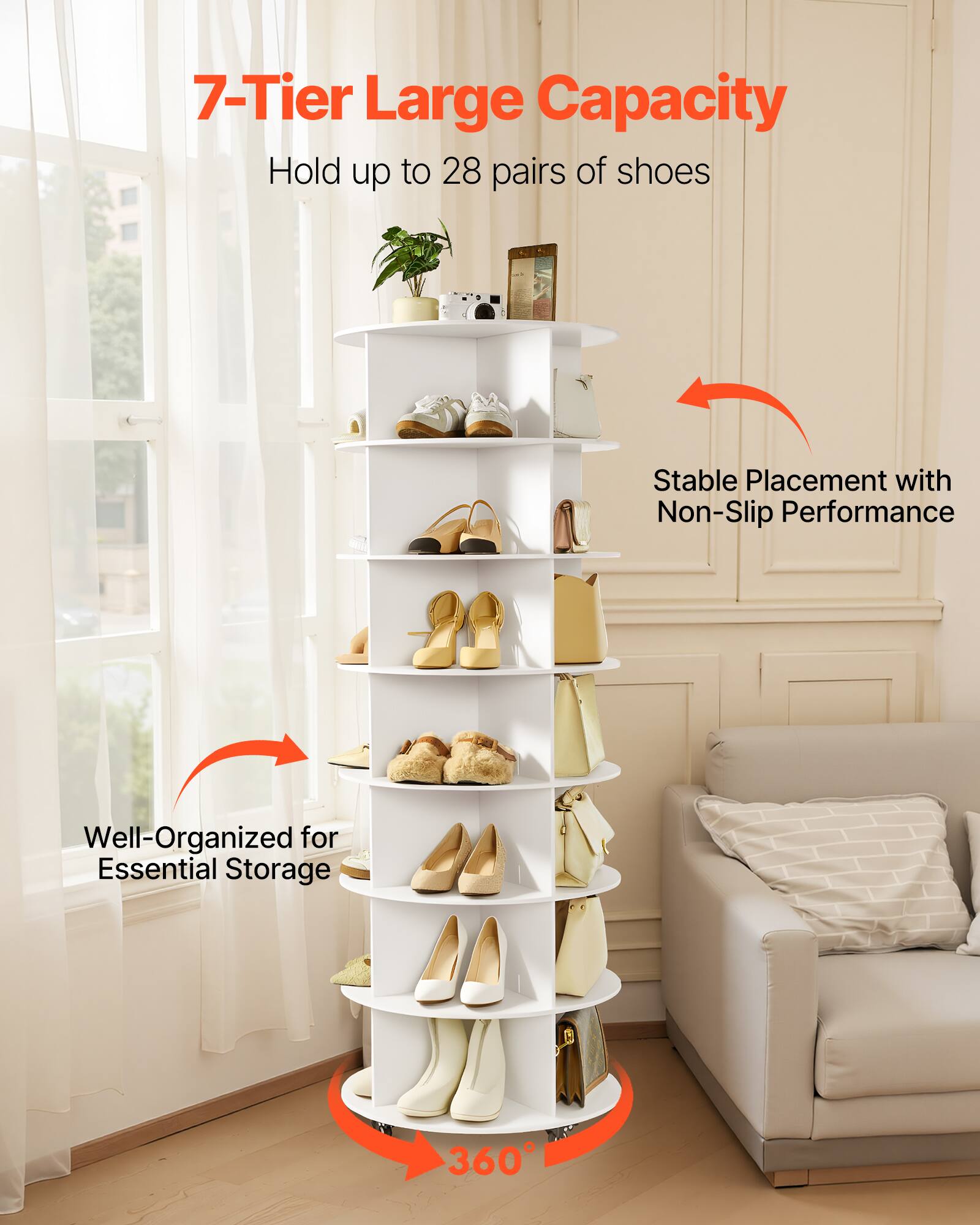 7-Tier Large Capacity  
Hold up to 28 pairs of shoes  

Stable Placement with Non-Slip Performance  

Well-Organized for Essential Storage  

360°