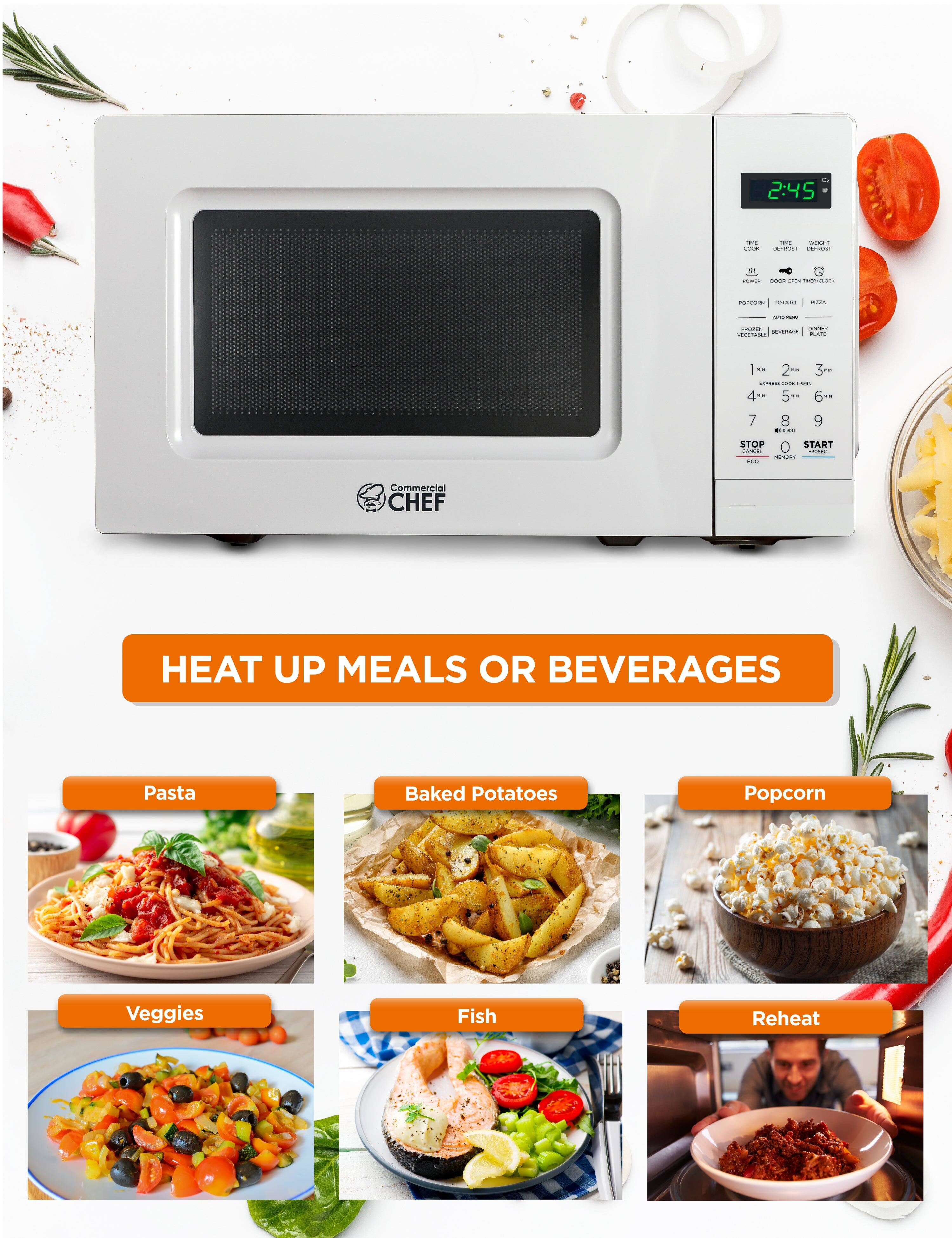 Commercial CHEF
HEAT UP MEALS OR BEVERAGES
Pasta
Baked Potatoes
Popcorn
Veggies
Fish
Reheat