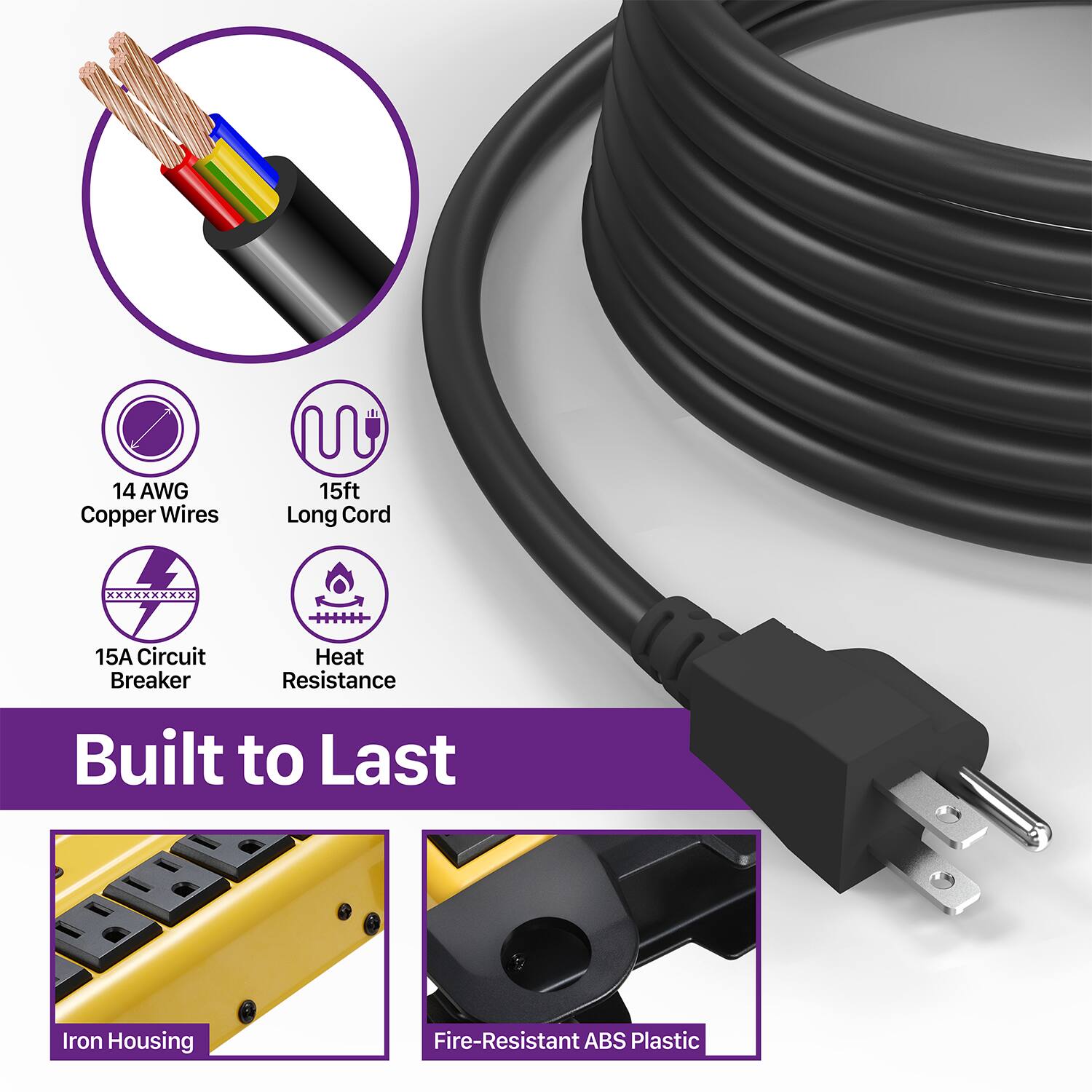 14 AWG Copper Wires, 15ft Long Cord, 15A Circuit Breaker, Heat Resistance, Built to Last, Iron Housing, Fire-Resistant ABS Plastic