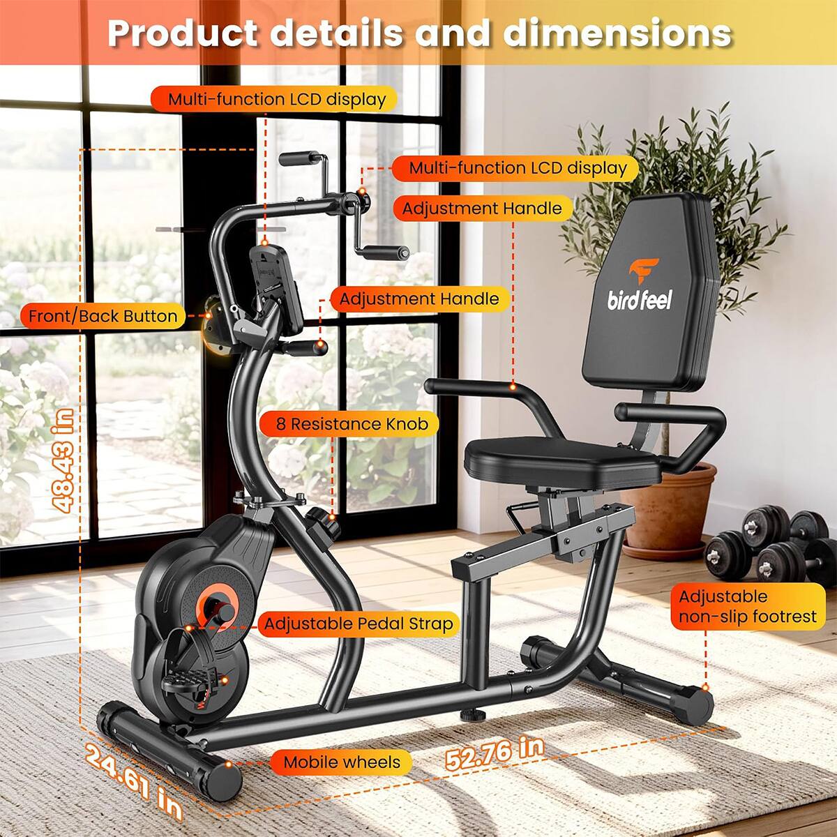 Product details and dimensions

- Multi-function LCD display
- Adjustment Handle
- Front/Back Button
- 8 Resistance Knob
- Adjustable Pedal Strap
- Adjustable non-slip footrest
- Mobile wheels

Dimensions:
- 48.43 in
- 24.61 in
- 52.76 in
