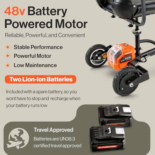 48v Battery Powered Motor  
Reliable, Powerful, and Convenient  

- Stable Performance  
- Powerful Motor  
- Low Maintenance  

Two Lion-Ion Batteries  
Included with a spare battery, so you won't have to stop and recharge when your battery runs low  

Travel Approved  
Batteries are UN38.3 certified travel approved