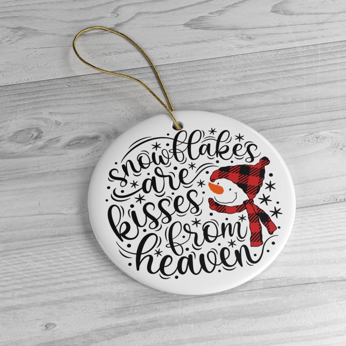 Snowflakes are kisses from heaven