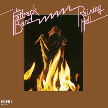 The Fatback Band
Raising Hell
EVENT RECORDS INC.