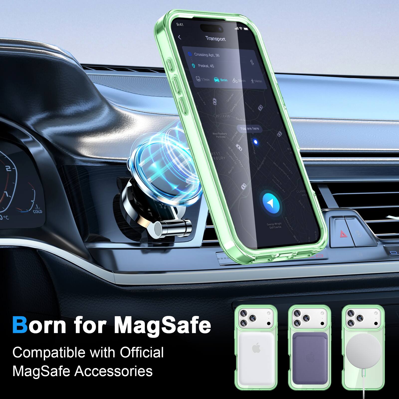 94 - Transport Crossing  
ot.38 3 Parkcal, 1 17mm Sein do - Vimia  
I 6 | MORI  
You - THE tonton hubut : an NEST E XBURY  
CLERE 0 " J COLD SwriRgh  
Born for MagSafe  
Compatible with Official MagSafe Accessories