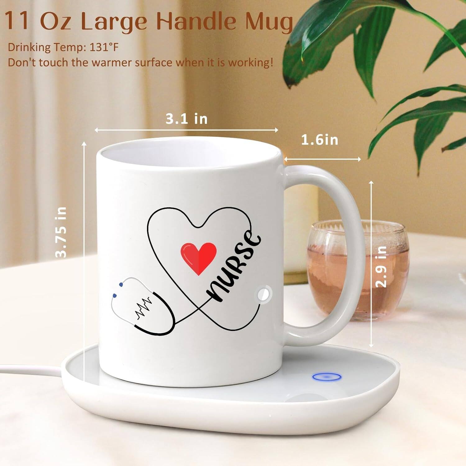 11 Oz Large Handle Mug  
Drinking Temp: 131°F  
Don't touch the warmer surface when it is working!  

3.1 in  
1.6 in  
3.75 in  
2.9 in