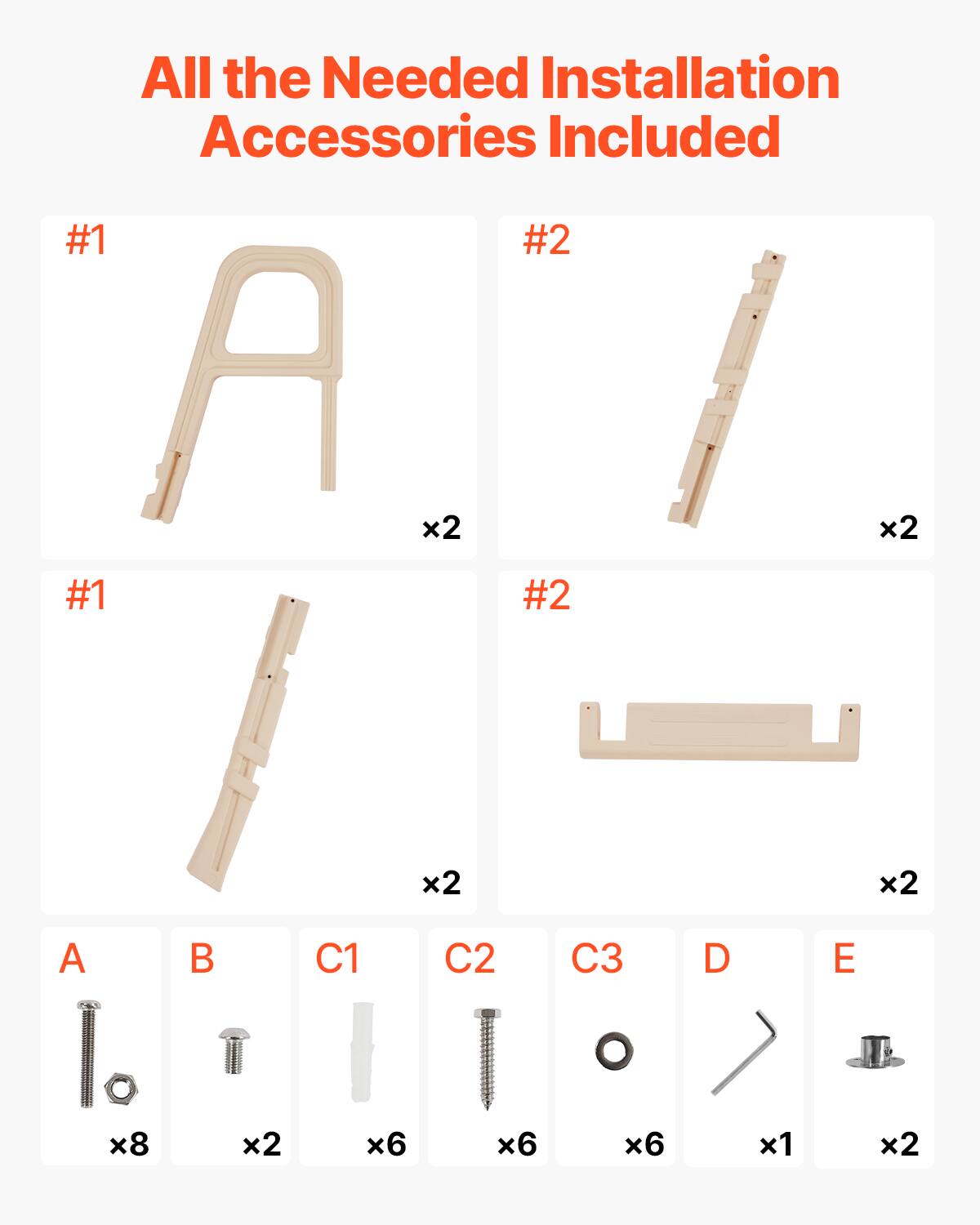 All the Needed Installation Accessories Included

#1 x2  
#2 x2  
#1 x2  
#2 x2  

A x8  
B x2  
C1 x6  
C2 x6  
C3 x6  
D x1  
E x2