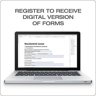 REGISTER TO RECEIVE DIGITAL VERSION OF FORMS

Residential Lease

1. THE PARTIES OF THIS RESIDENTIAL LEASE ARE:
   - Landlord: [Name of Landlord]
   - Tenant: [Name of Tenant]

2. THE PROPERTY OF THIS RESIDENTIAL LEASE IS:
   - Address: [Property Address]

3. THE LANDLORD IS:
   - [Name of Landlord]

4. THE TENANT IS:
   - [Name of Tenant]

5. THE TERM OF THIS LEASE IS:
   - [Start Date] TO [End Date]

6. THE RENT IS:
   - [Amount]

7. THE SECURITY DEPOSIT IS:
   - [Amount]

8. THE TENANT'S PERSONAL INFORMATION:
   - [Tenant's Personal Information]

9. THE LANDLORD'S PERSONAL INFORMATION:
   - [Landlord's Personal Information]

10. THE PROPERTY ADDRESS:
    - [Property Address]

11. THE TENANT'S ADDRESS:
    - [Tenant's Address]

12. THE LANDLORD'S ADDRESS:
    - [Landlord's Address]
