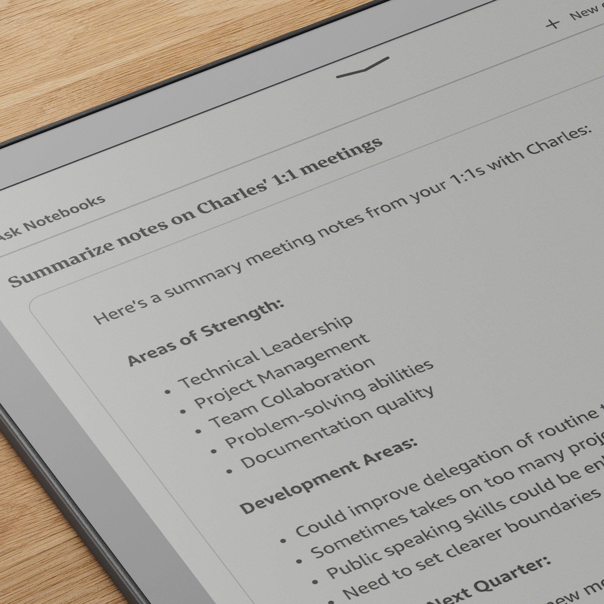 Sure, here is the corrected and grouped text:

---

**Summarize notes on Charles' 1:1 meetings**

Here's a summary meeting notes from your 1:1s with Charles:

**Areas of Strength:**
- Technical Leadership
- Project Management
- Team Collaboration
- Problem-solving abilities
- Documentation quality

**Development Areas:**
- Could improve delegation of routine tasks
- Sometimes takes on too many projects
- Public speaking skills could be enhanced
- Need to set clearer boundaries

**Next Quarter:**
- New meetings
- New projects

---