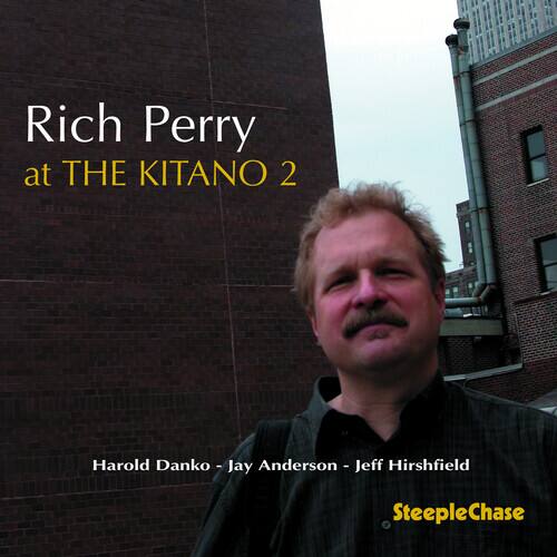 Rich Perry - At the Kitano 2   - COMPACT DISCS [CD]