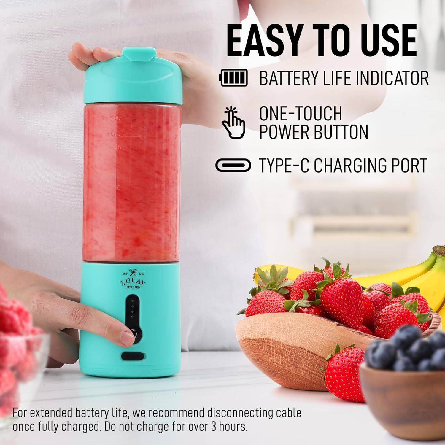 EASY TO USE  
BATTERY LIFE INDICATOR  
ONE-TOUCH POWER BUTTON  
TYPE-C CHARGING PORT  

EF - ZULAY LTE  

For extended battery life, we recommend disconnecting cable once fully charged. Do not charge for over 3 hours.