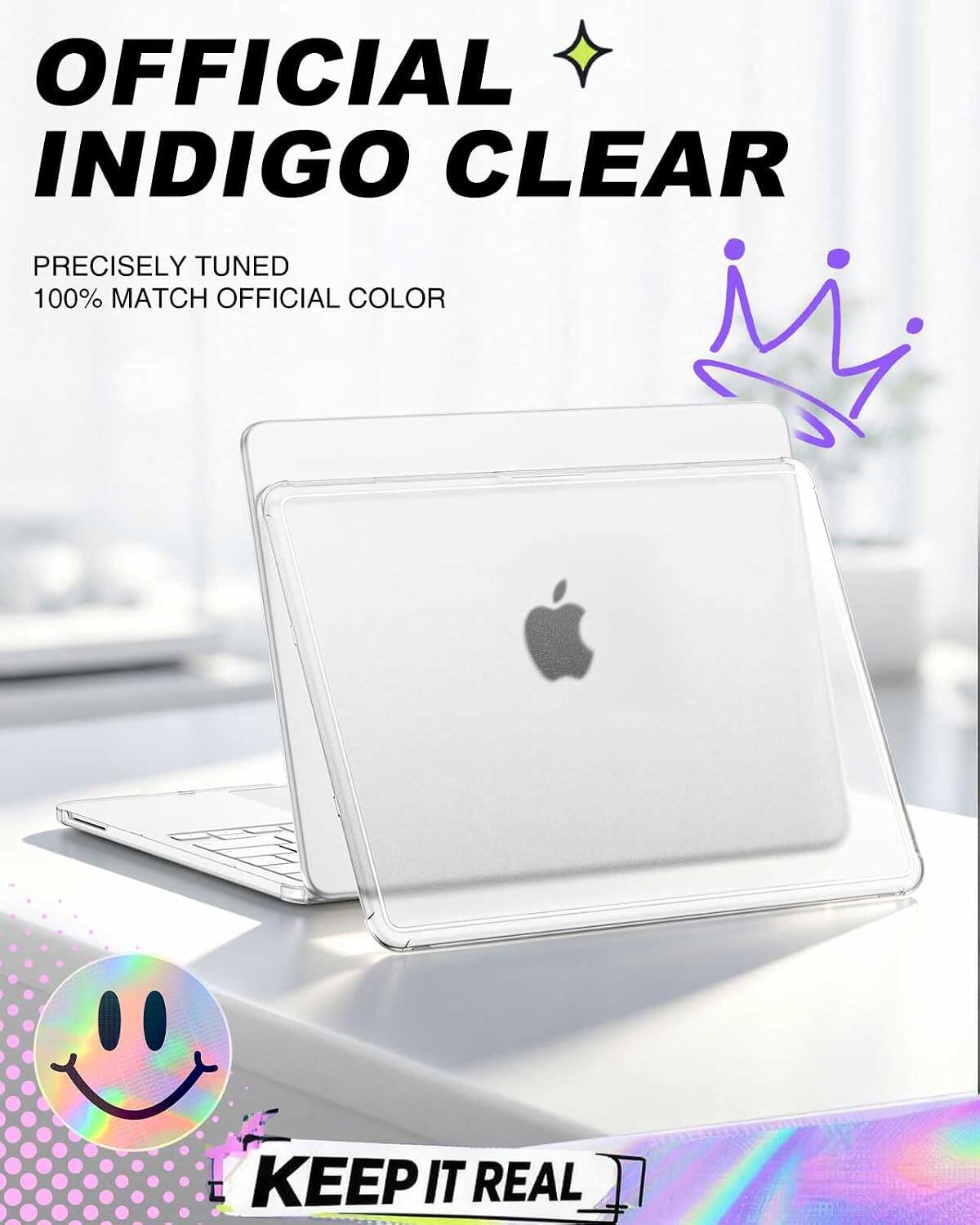 OFFICIAL INDIGO CLEAR  
PRECISELY TUNED  
100% MATCH OFFICIAL COLOR  
KEEP IT REAL