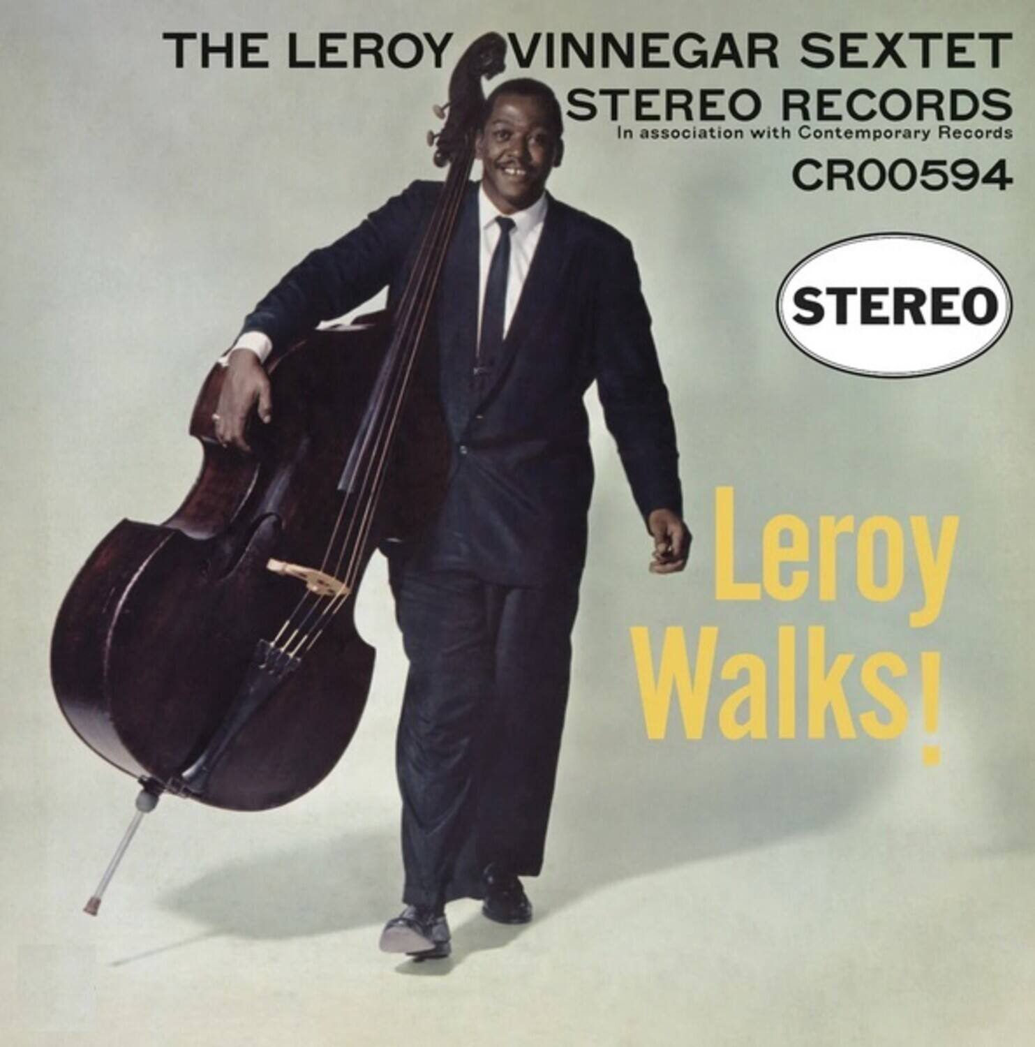 THE LEROY VINNEGAR SEXTET  
STEREO RECORDS  
In association with Contemporary Records  
CR00594  

STEREO  

Leroy Walks!