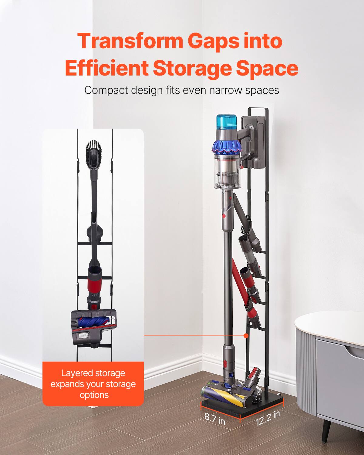 Transform Gaps into Efficient Storage Space

Compact design fits even narrow spaces

Layered storage expands your storage options

8.7 in

12.2 in