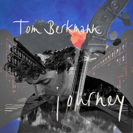Tom Berkman
I Journey