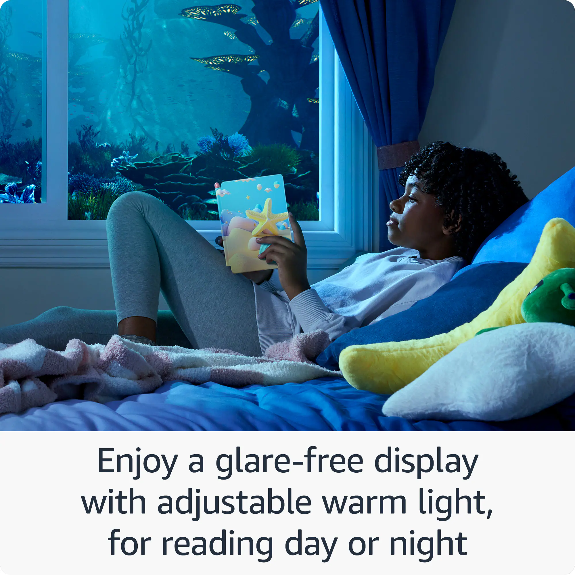 Enjoy a glare-free display with adjustable warm light, for reading day or night.