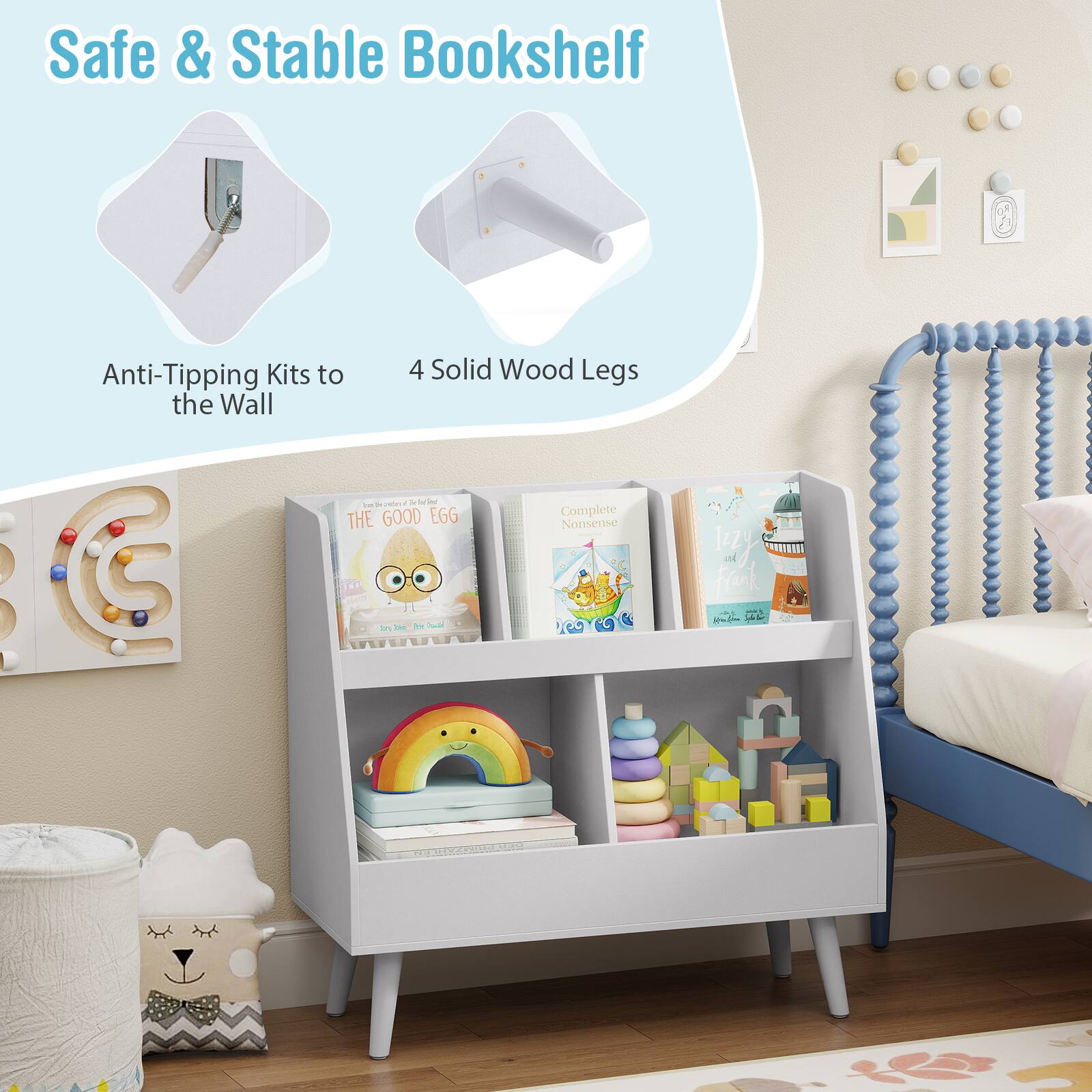 Safe & Stable Bookshelf

Anti-Tipping Kits to the Wall

4 Solid Wood Legs

THE GOOD EGG

Complete Nonsense
