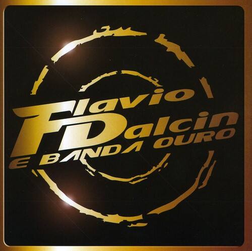 Flávio FD Alcin  
E BANDA OURO
