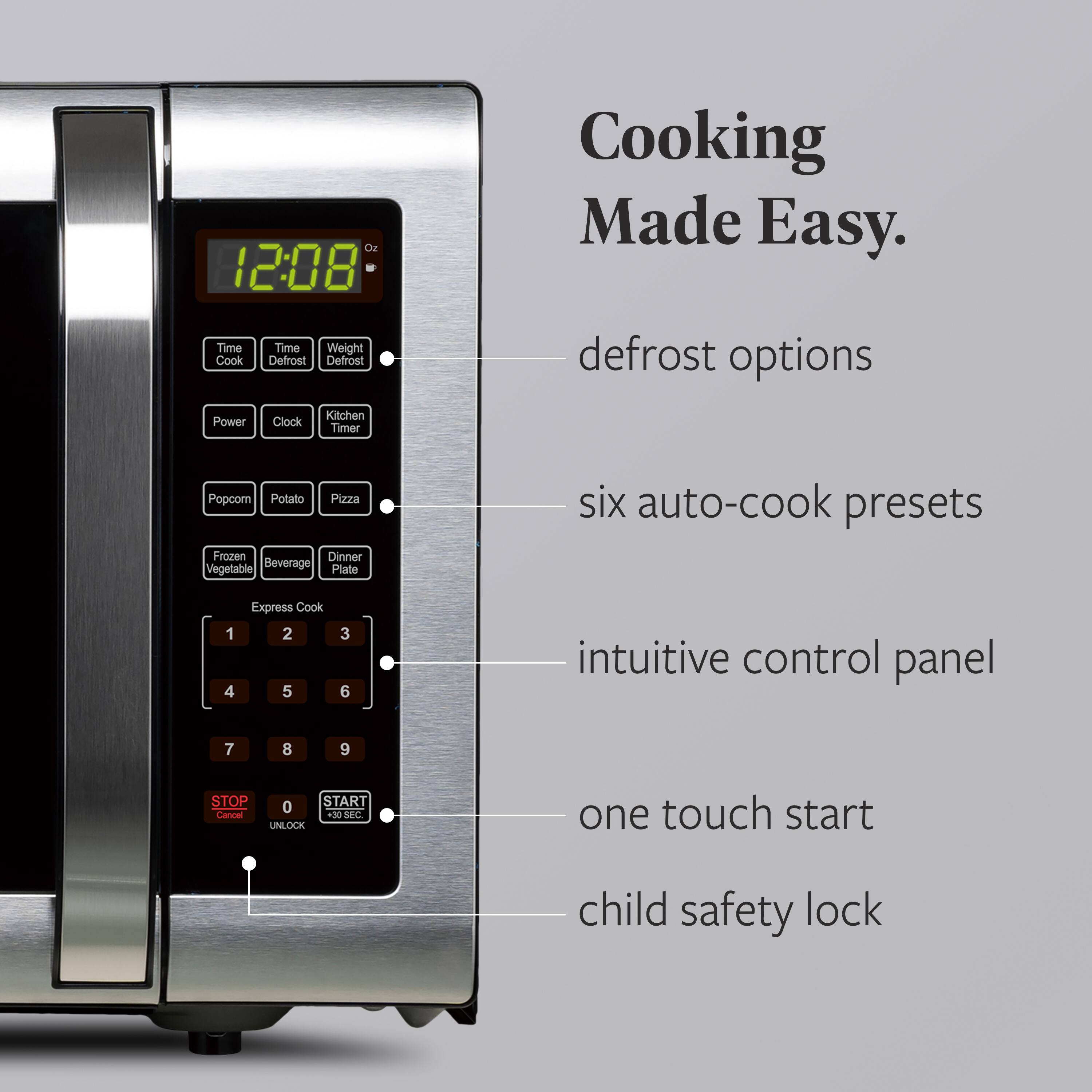 dz 12:08 Time Cook Time Defrost Weight Kitchen Power Clock Timer Cooking Made Easy. defrost options Popcorn Potato Pizza Frozen Vegetable Beverage Dinner Plate six auto-cook presets 1 2 3 4 5 6 7 8 9 STOP 0 START intuitive control panel one touch start child safety lock