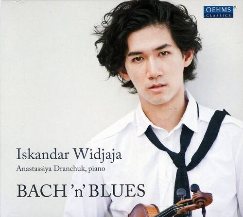 Iskandar Widjaja  
Anastassiya Dranchuk, piano  
BACH 'n' BLUES