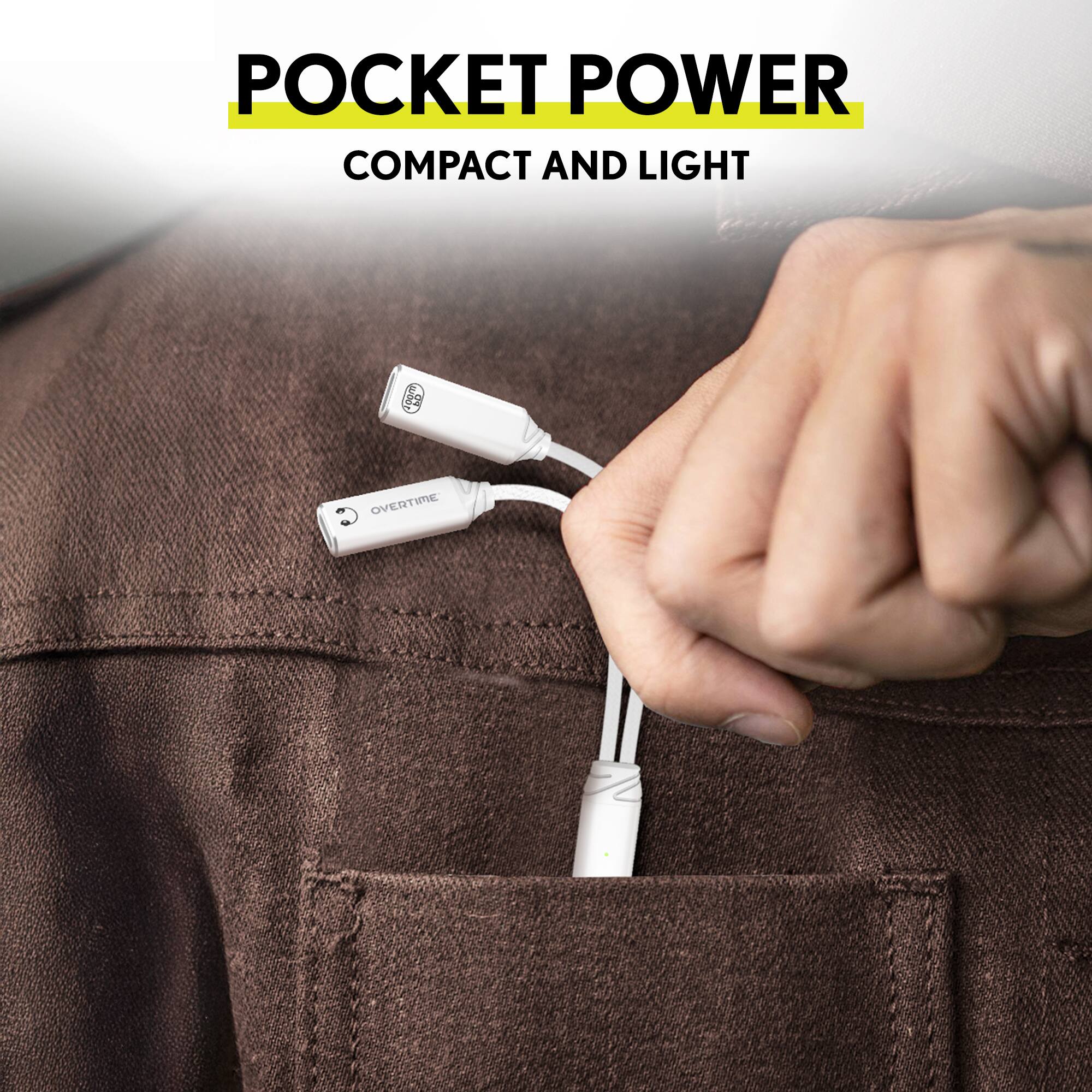 POCKET POWER  
COMPACT AND LIGHT